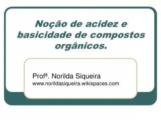 no o de acidez e basicidade de compostos org nicos
