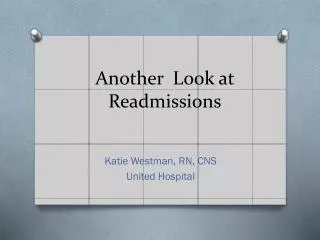 Another Look at Readmissions