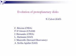 Evolution of protoplanetary disks