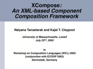 XCompose : An XML-based Component Composition Framework