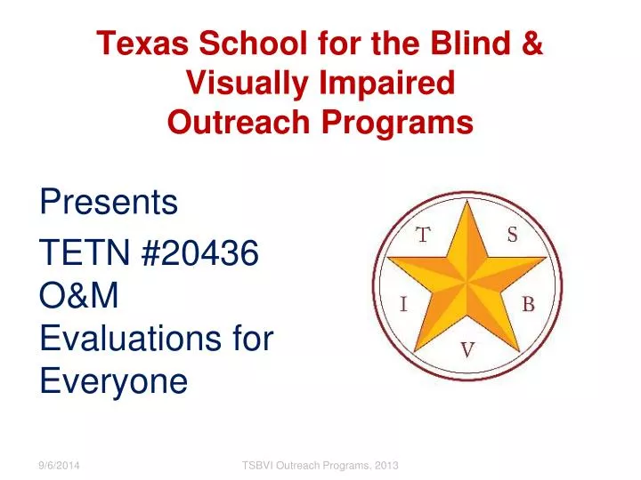 texas school for the blind visually impaired outreach programs
