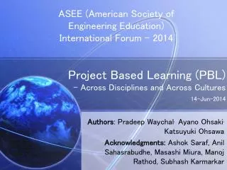 Project Based Learning (PBL) - Across Disciplines and Across Cultures 14-Jun-2014