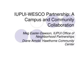 IUPUI-WESCO Partnership: A Campus and Community Collaboration