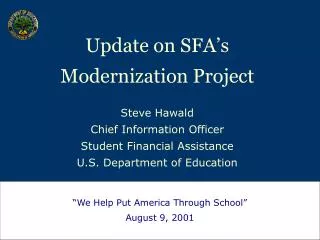“We Help Put America Through School” August 9, 2001