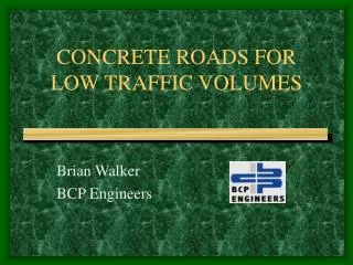CONCRETE ROADS FOR LOW TRAFFIC VOLUMES