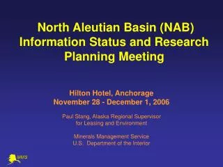North Aleutian Basin (NAB) Information Status and Research Planning Meeting