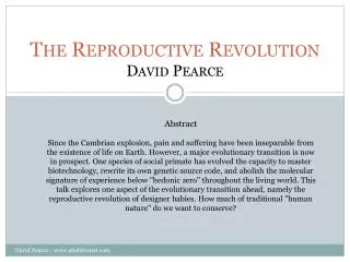 The Reproductive Revolution David Pearce