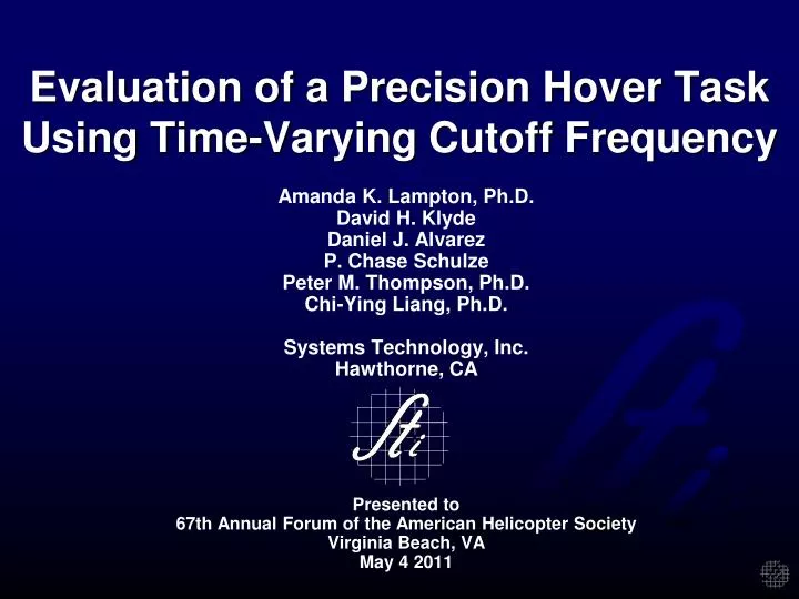 evaluation of a precision hover task using time varying cutoff frequency