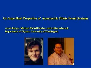 On Superfluid Properties of Asymmetric Dilute Fermi Systems