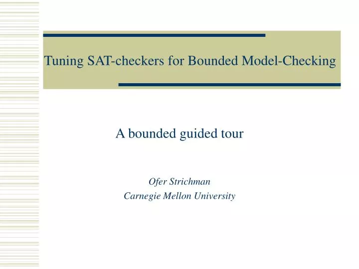 tuning sat checkers for bounded model checking