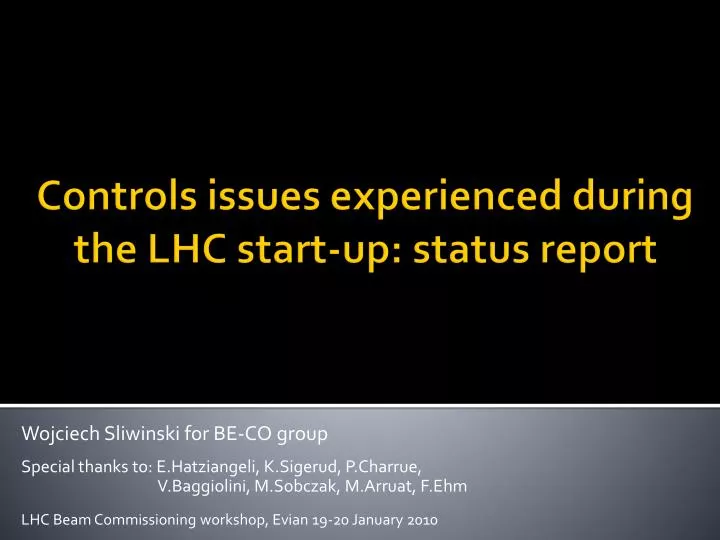 controls issues experienced during the lhc start up status report