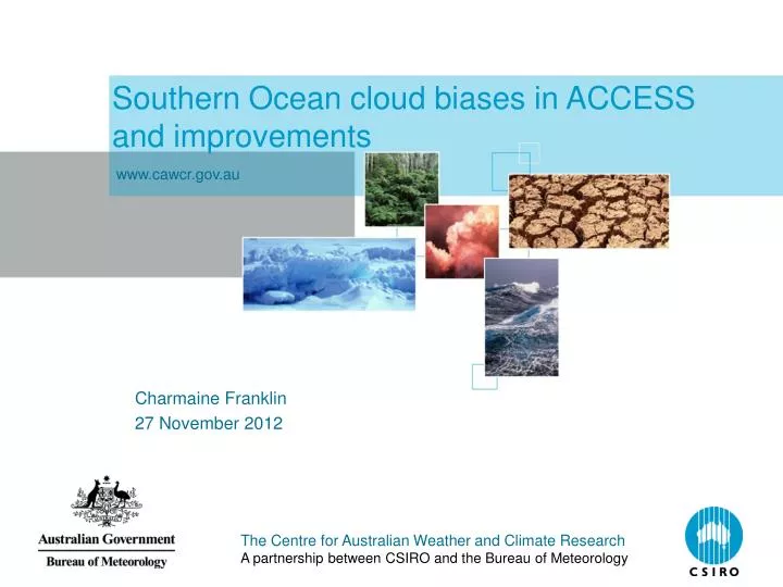 southern ocean cloud biases in access and improvements