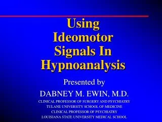 Using Ideomotor Signals In Hypnoanalysis