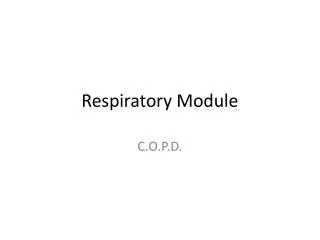 Respiratory Module