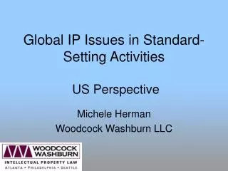 Global IP Issues in Standard-Setting Activities US Perspective