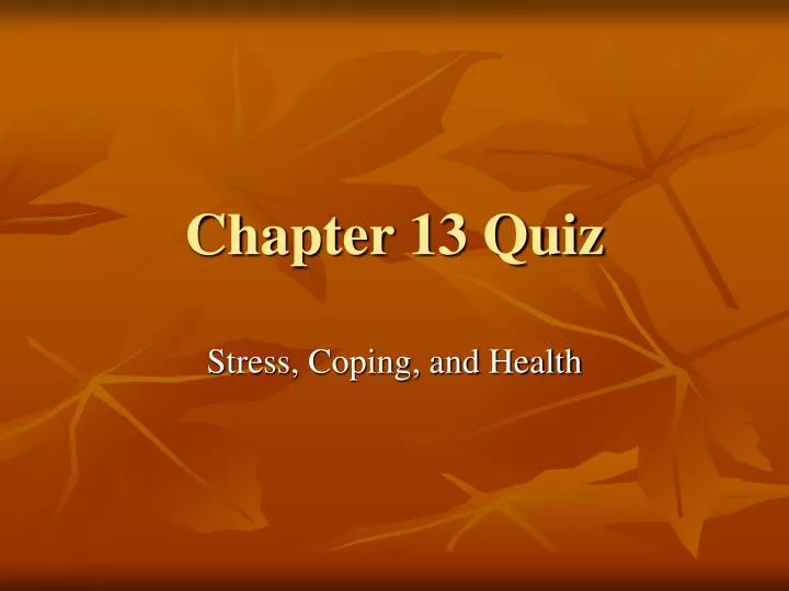 chapter 13 quiz