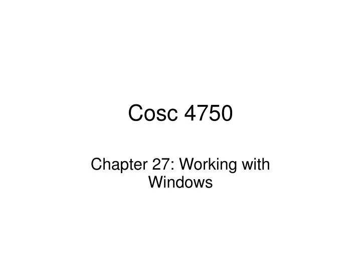 chapter 27 working with windows