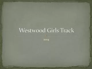 Westwood Girls Track