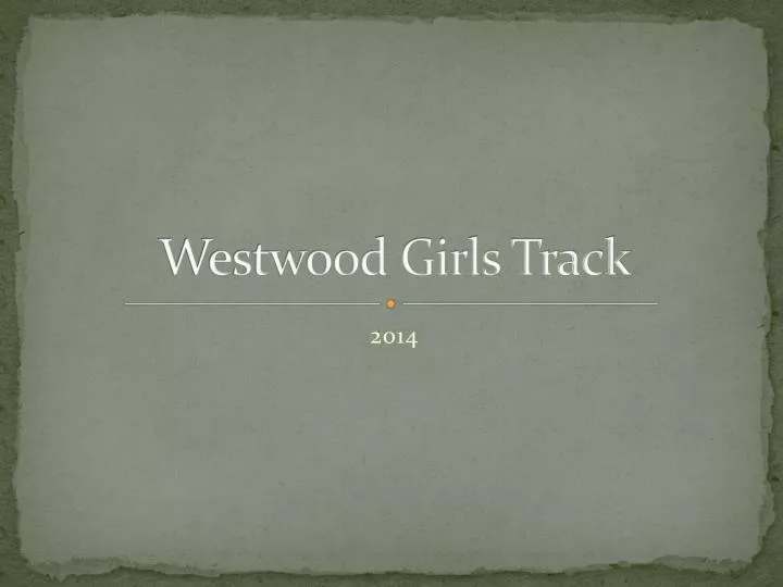 westwood girls track