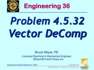 Bruce Mayer, PE Licensed Electrical &amp; Mechanical Engineer BMayer@ChabotCollege