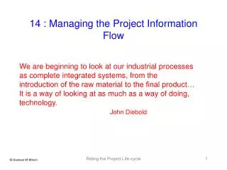 We are beginning to look at our industrial processes as complete integrated systems, from the