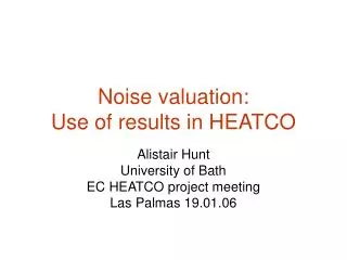 Noise valuation: Use of results in HEATCO