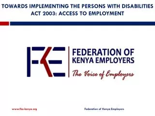 TOWARDS IMPLEMENTING THE PERSONS WITH DISABILITIES ACT 2003: ACCESS TO EMPLOYMENT