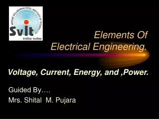 Elements Of Electrical Engineering.