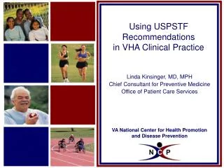 Using USPSTF Recommendations in VHA Clinical Practice