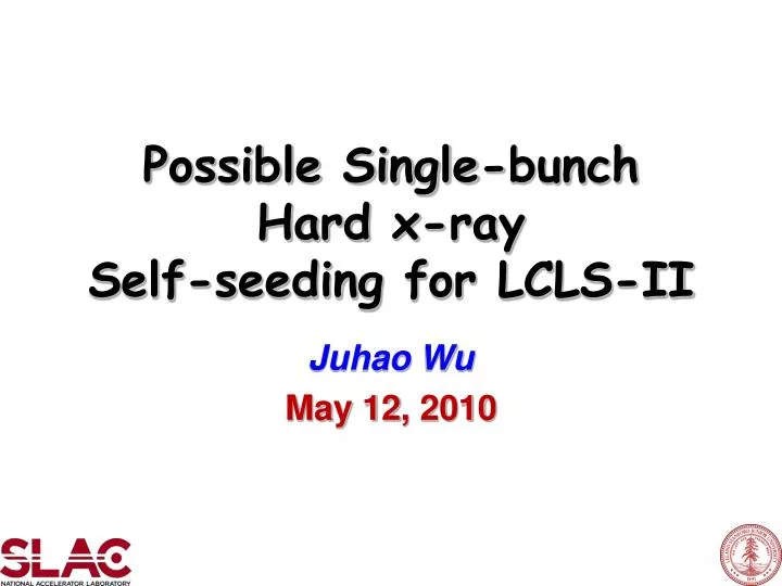 possible single bunch hard x ray self seeding for lcls ii