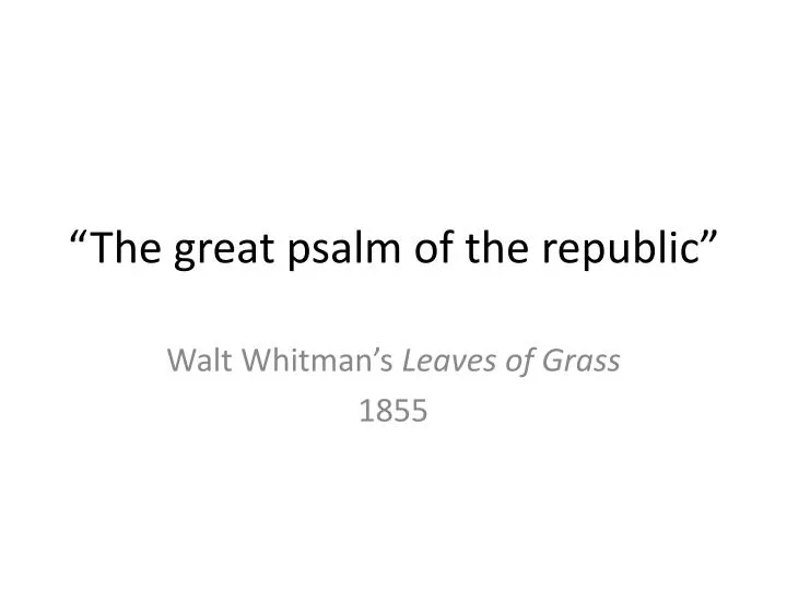 the great psalm of the republic