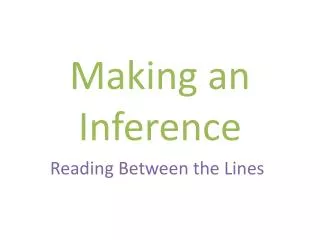 Making an Inference