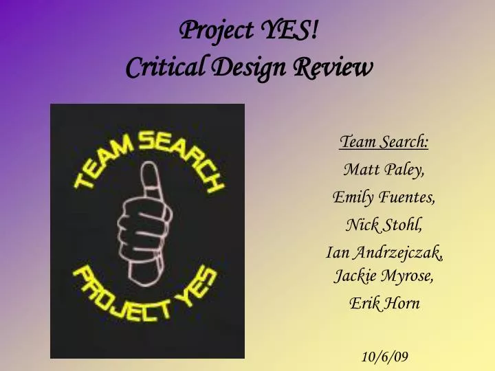 project yes critical design review