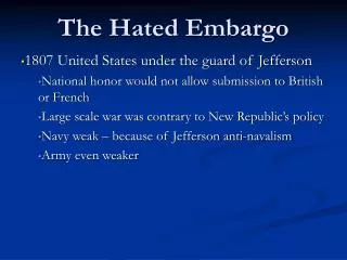 The Hated Embargo