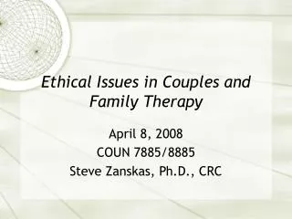 Ethical Issues in Couples and Family Therapy