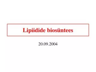 lipiidide bios ntees