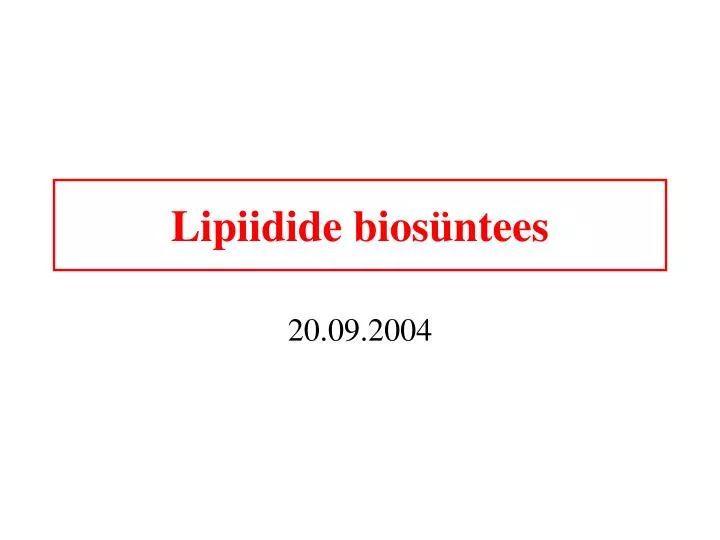 lipiidide bios ntees