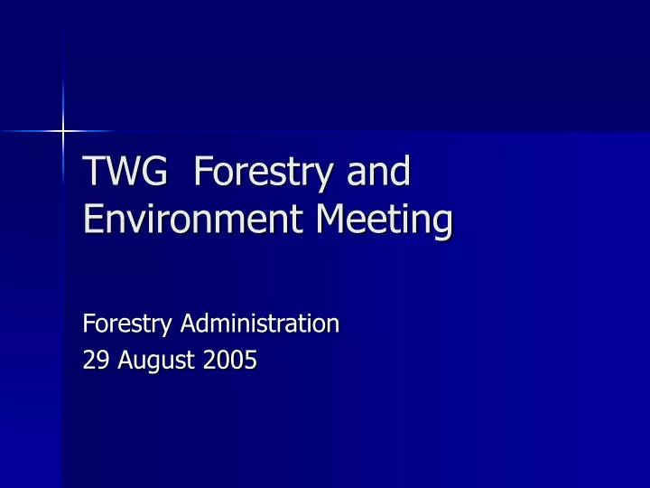 twg forestry and environment meeting