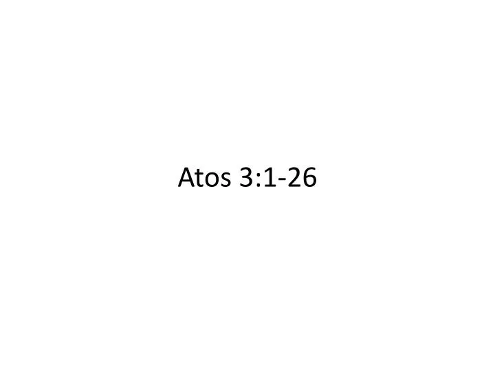 atos 3 1 26