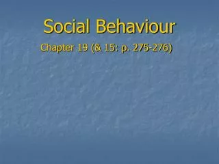Social Behaviour