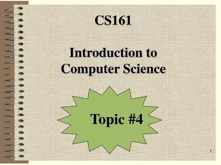 cs161 introduction to computer science