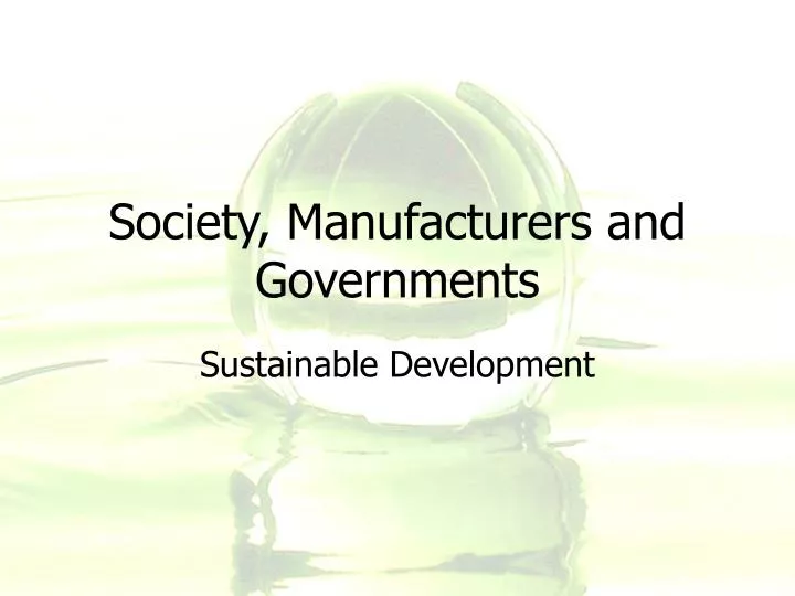 society manufacturers and governments