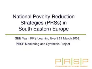 National Poverty Reduction Strategies (PRSs) in South Eastern Europe