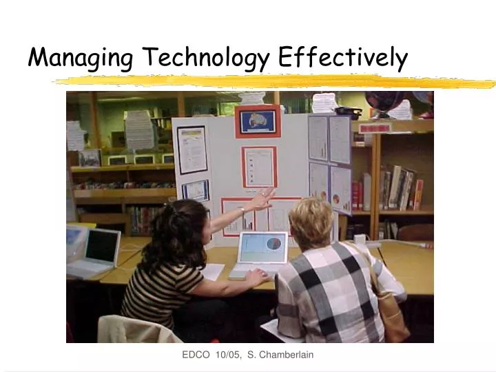 managing technology effectively