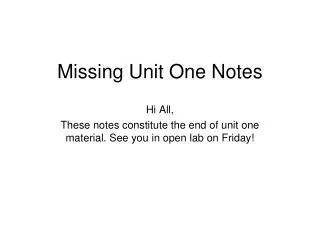 Missing Unit One Notes