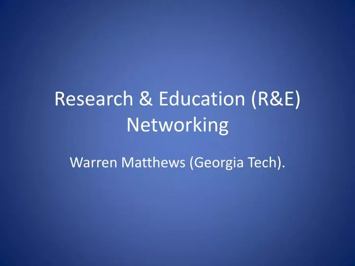 research education r e networking