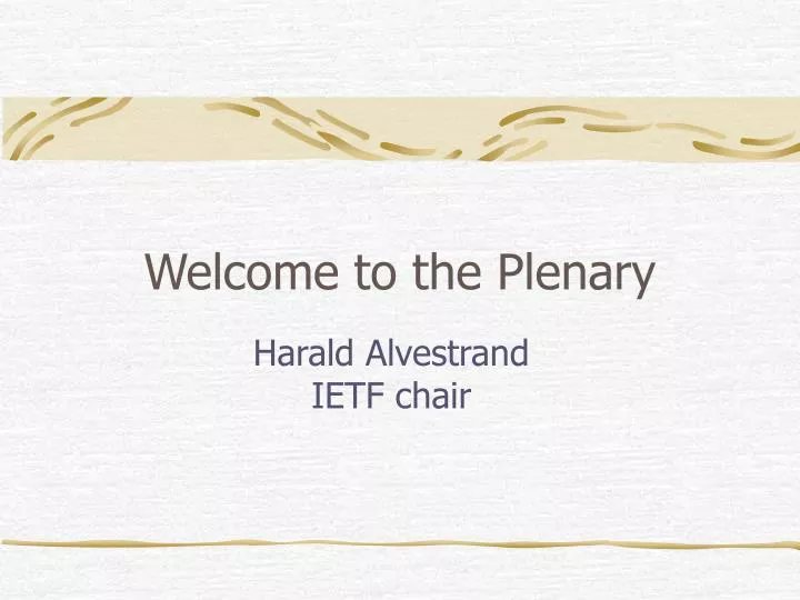 welcome to the plenary