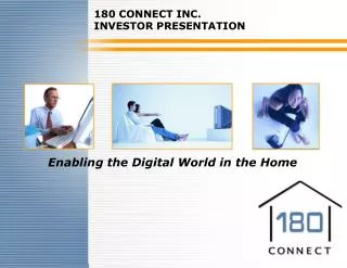 Enabling the Digital World in the Home