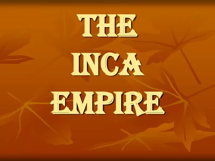 the inca empire