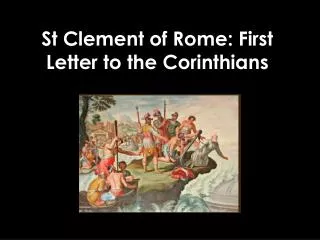 St Clement of Rome: First Letter to the Corinthians